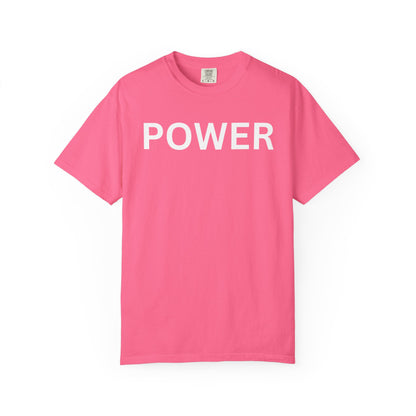 Empowerment Unisex T-Shirt - Garment-Dyed Tee for Motivation, Casual Wear, Gift for Friends, Positive Vibes, Everyday Statement