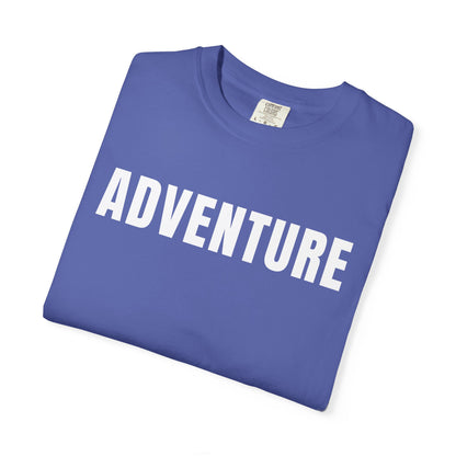 Unisex Adventure T-Shirt, Casual Tee, Travel Shirt, Outdoors Apparel, Gift for Adventure Lovers