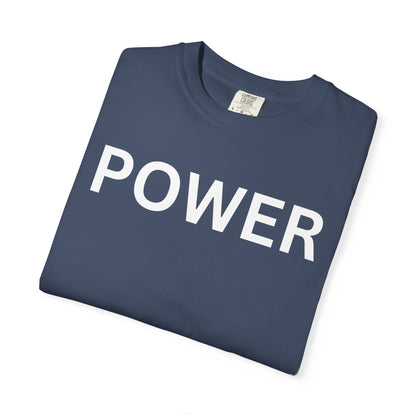 Empowerment Unisex T-Shirt - Garment-Dyed Tee for Motivation, Casual Wear, Gift for Friends, Positive Vibes, Everyday Statement
