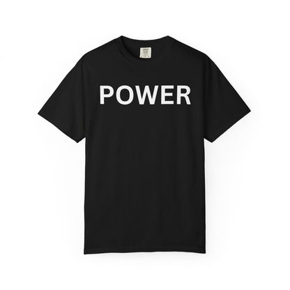 Empowerment Unisex T-Shirt - Garment-Dyed Tee for Motivation, Casual Wear, Gift for Friends, Positive Vibes, Everyday Statement