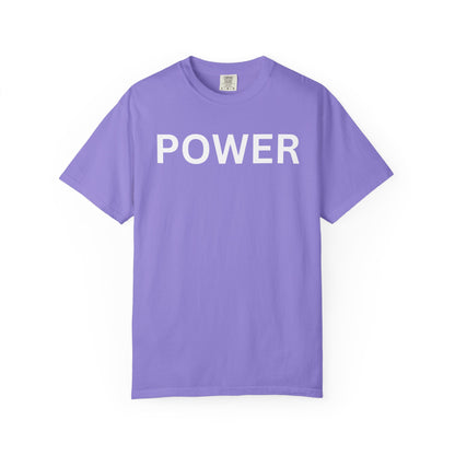 Empowerment Unisex T-Shirt - Garment-Dyed Tee for Motivation, Casual Wear, Gift for Friends, Positive Vibes, Everyday Statement