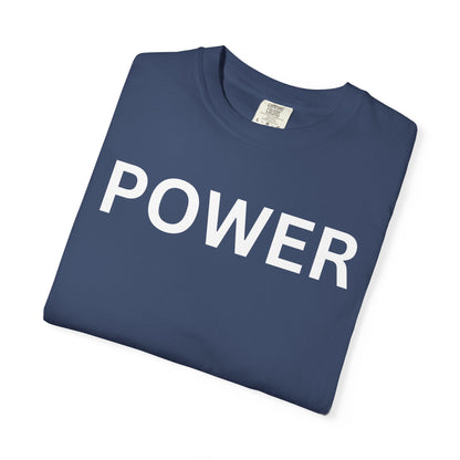 Empowerment Unisex T-Shirt - Garment-Dyed Tee for Motivation, Casual Wear, Gift for Friends, Positive Vibes, Everyday Statement