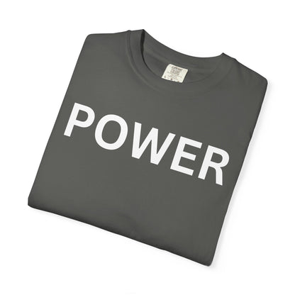 Empowerment Unisex T-Shirt - Garment-Dyed Tee for Motivation, Casual Wear, Gift for Friends, Positive Vibes, Everyday Statement