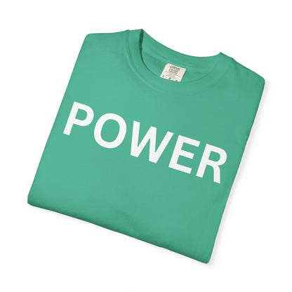 Empowerment Unisex T-Shirt - Garment-Dyed Tee for Motivation, Casual Wear, Gift for Friends, Positive Vibes, Everyday Statement