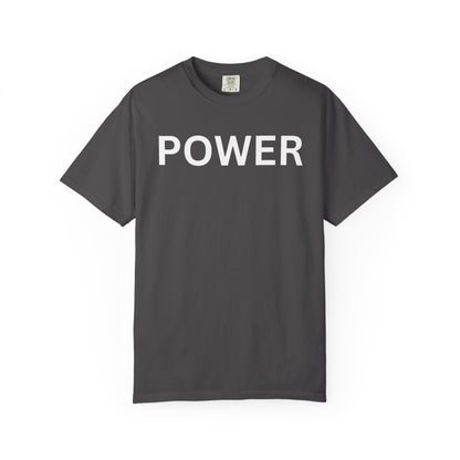 Empowerment Unisex T-Shirt - Garment-Dyed Tee for Motivation, Casual Wear, Gift for Friends, Positive Vibes, Everyday Statement