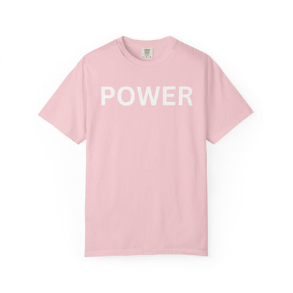 Empowerment Unisex T-Shirt - Garment-Dyed Tee for Motivation, Casual Wear, Gift for Friends, Positive Vibes, Everyday Statement